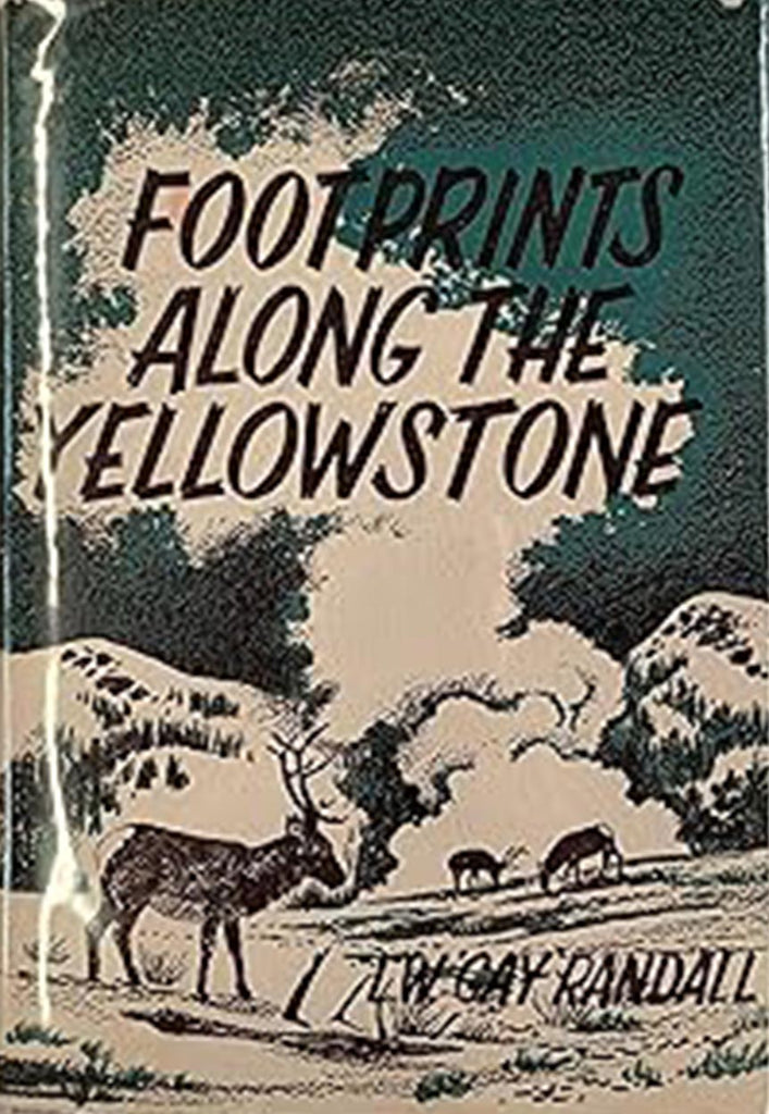Footprints Along the Yellowstone