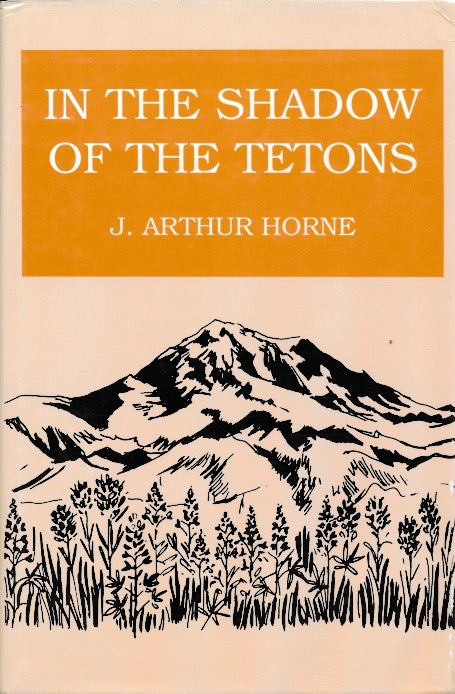 In the Shadow of the Tetons